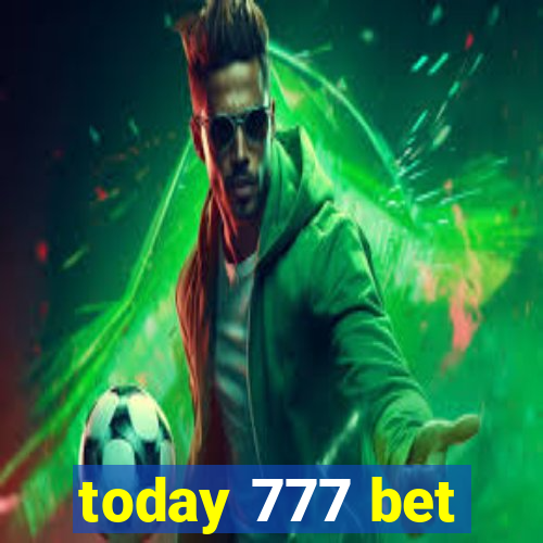 today 777 bet