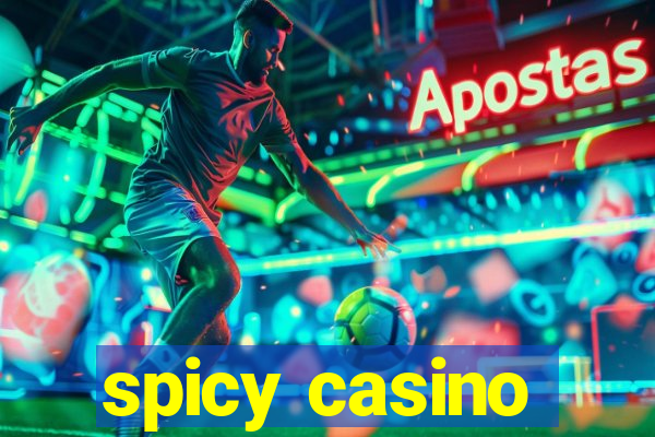 spicy casino