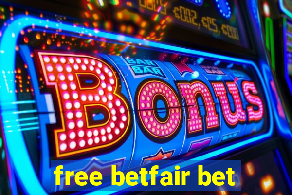 free betfair bet