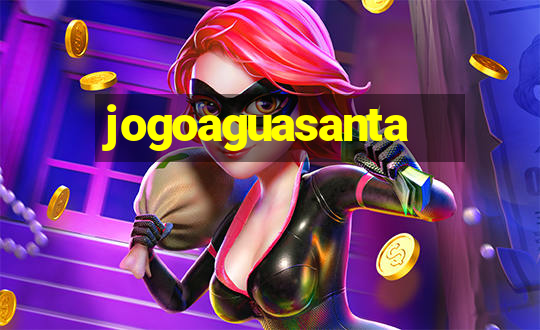 jogoaguasanta