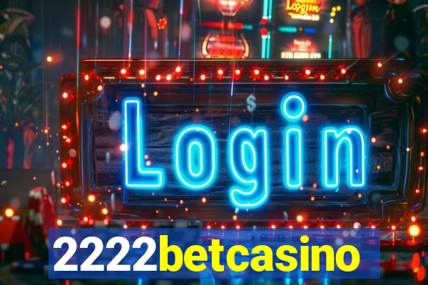 2222betcasino