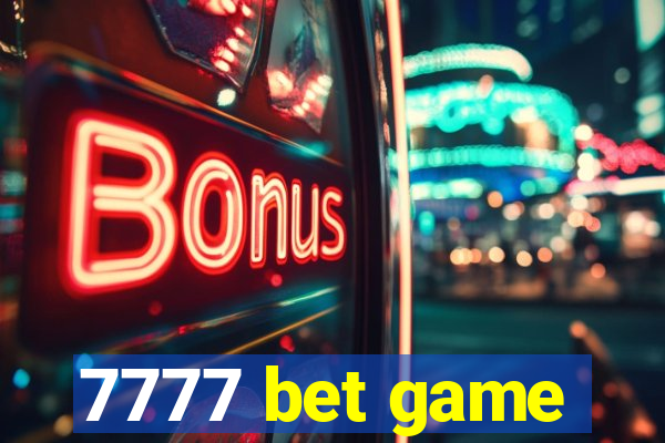 7777 bet game