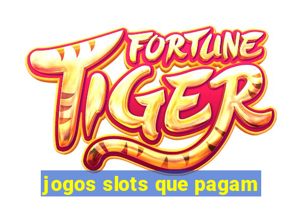 jogos slots que pagam