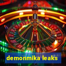 demonmika leaks