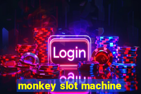 monkey slot machine