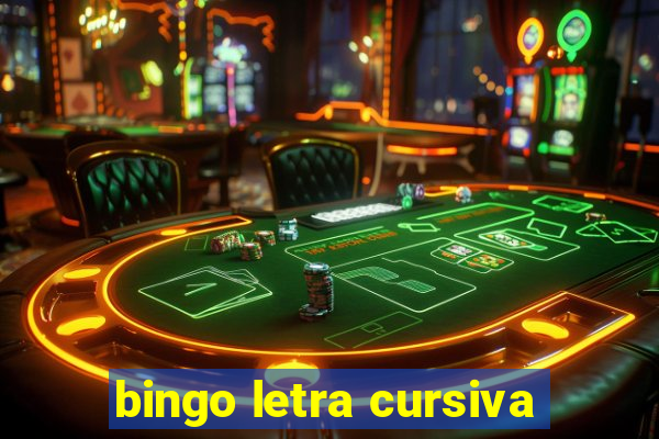 bingo letra cursiva