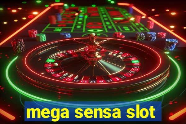 mega sensa slot