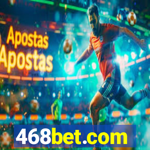 468bet.com