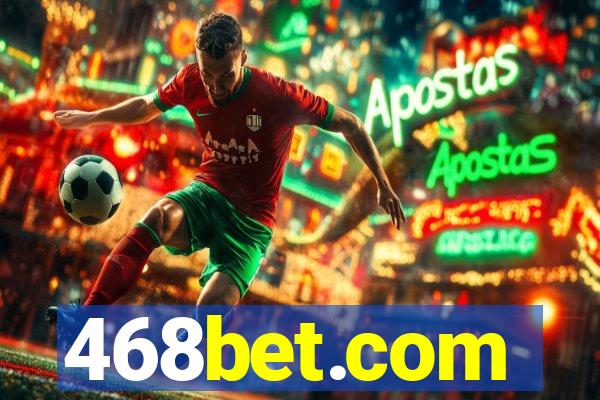 468bet.com