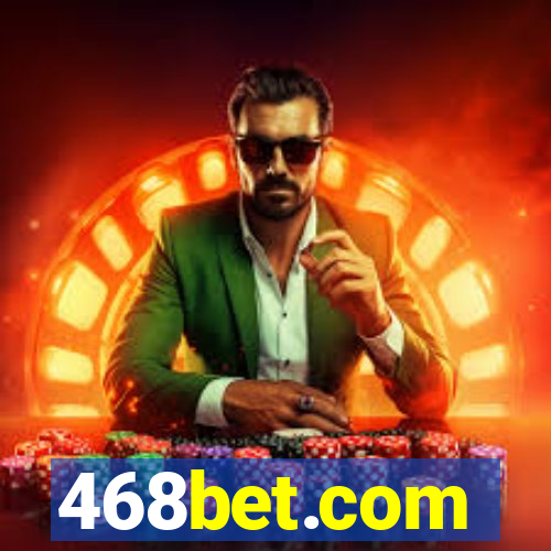 468bet.com