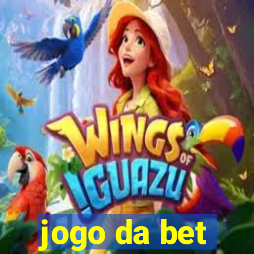 jogo da bet