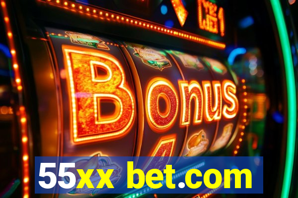 55xx bet.com