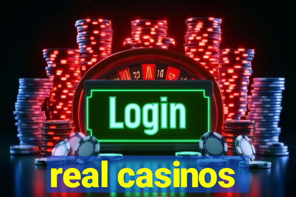 real casinos