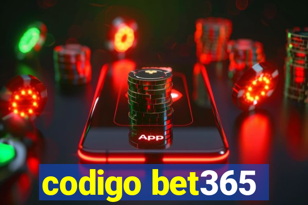 codigo bet365