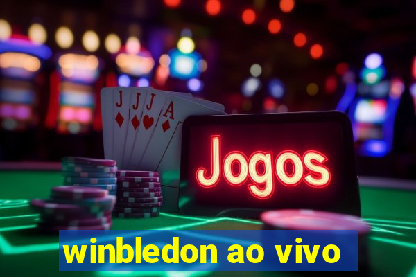 winbledon ao vivo