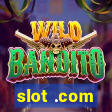 slot .com