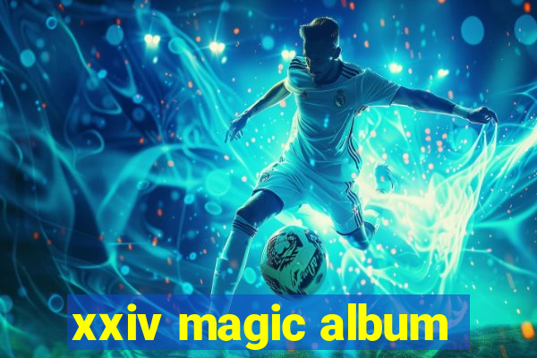 xxiv magic album