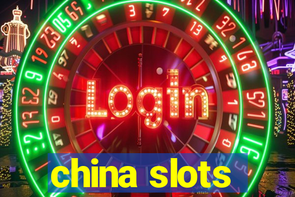 china slots