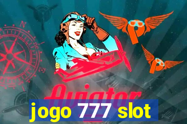 jogo 777 slot