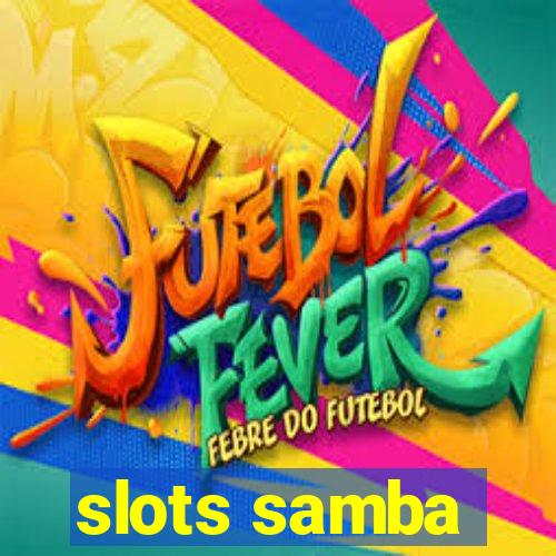 slots samba