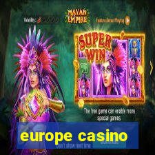 europe casino