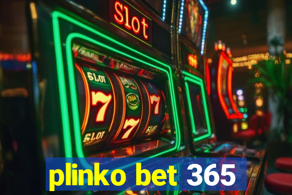 plinko bet 365