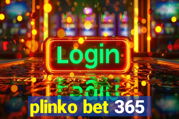 plinko bet 365