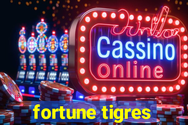 fortune tigres