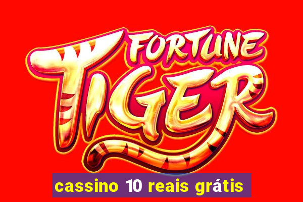 cassino 10 reais grátis