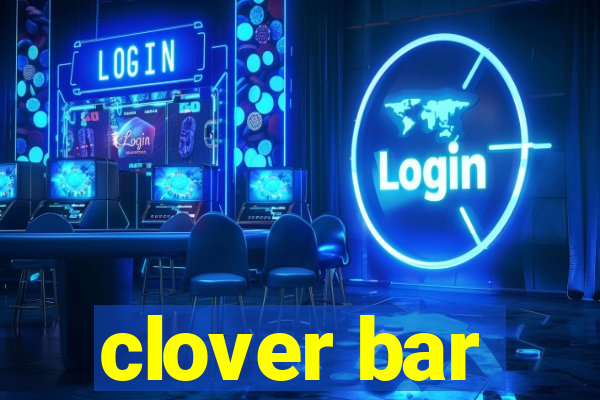 clover bar