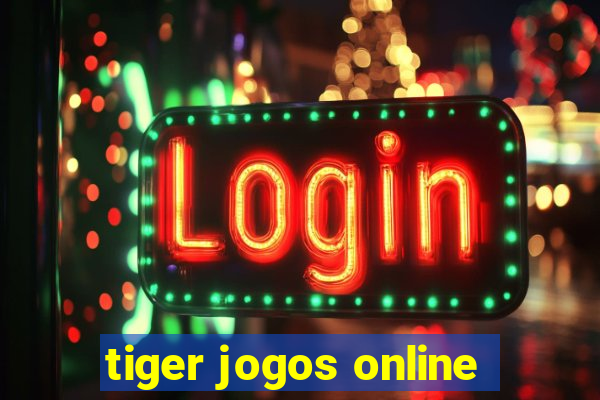 tiger jogos online