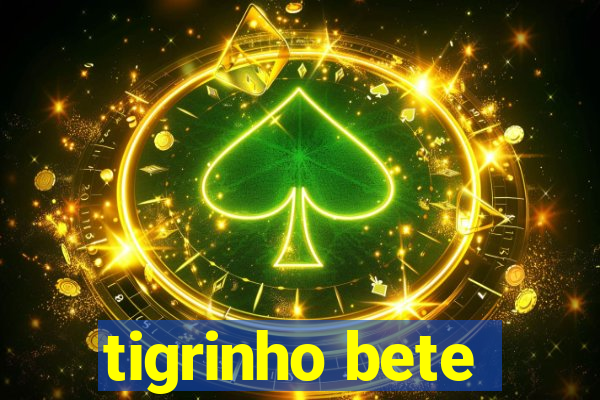 tigrinho bete