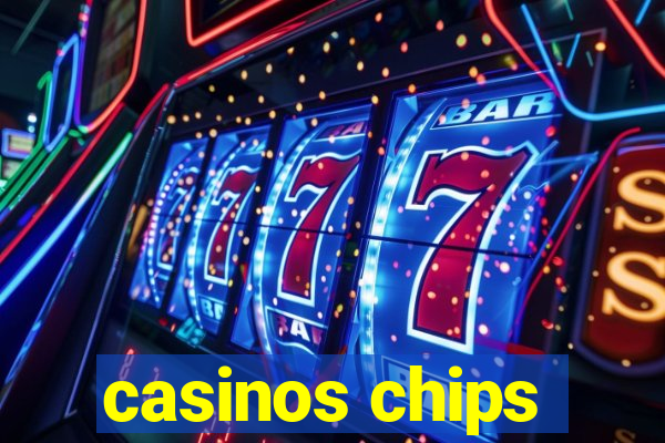 casinos chips