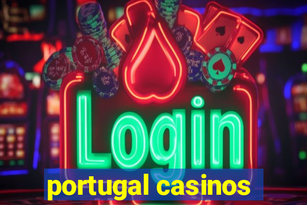 portugal casinos