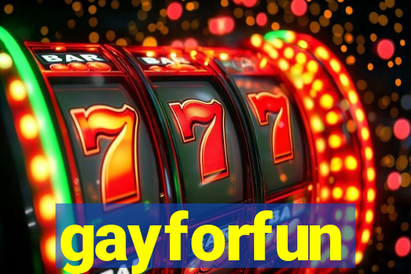 gayforfun