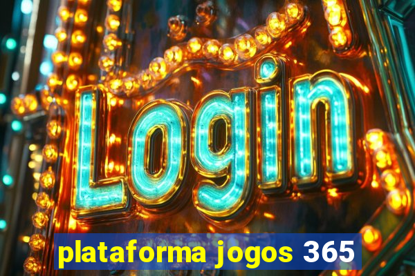 plataforma jogos 365