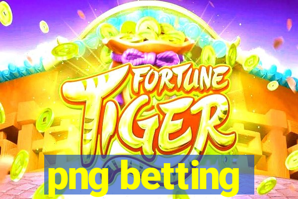 png betting