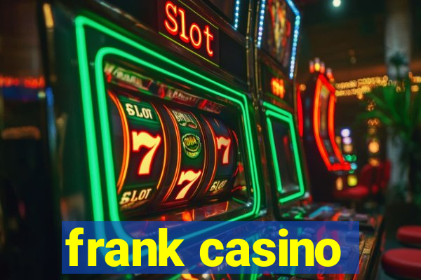 frank casino