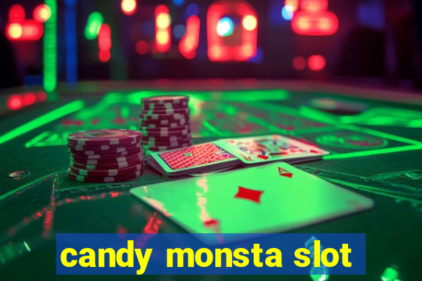 candy monsta slot