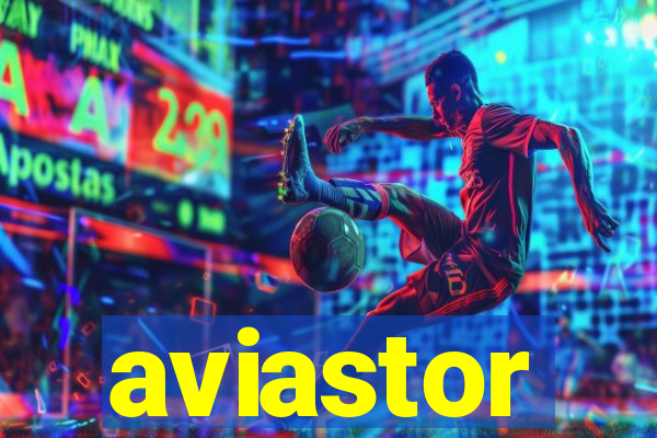 aviastor