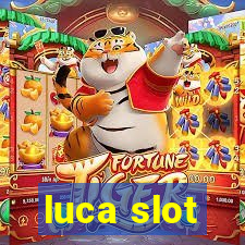 luca slot