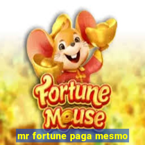 mr fortune paga mesmo