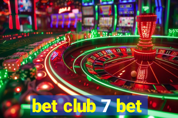 bet club 7 bet