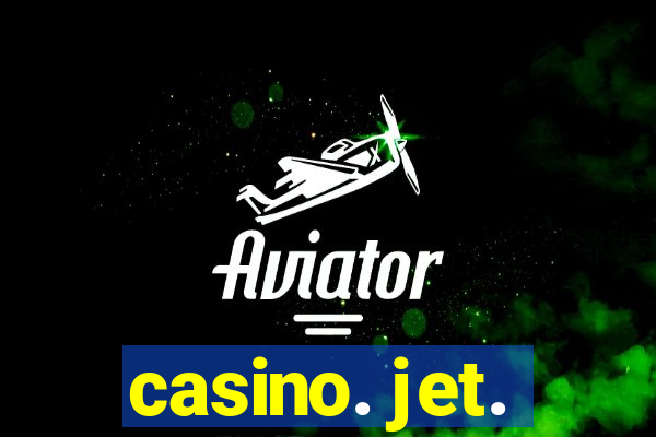 casino. jet.