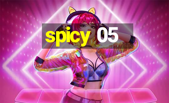 spicy 05