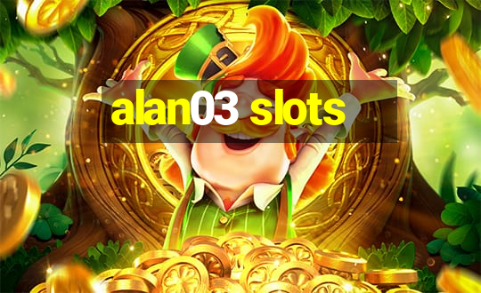 alan03 slots