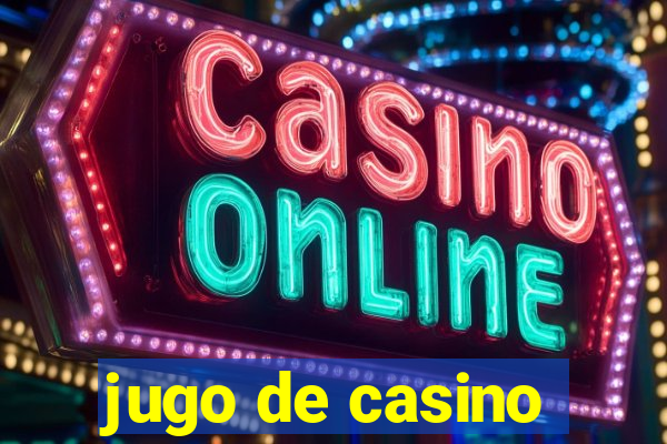 jugo de casino