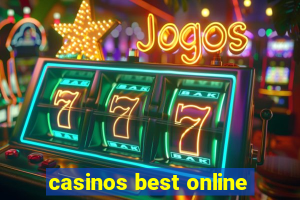 casinos best online