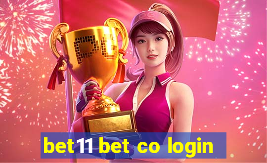 bet11 bet co login