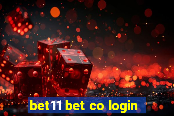 bet11 bet co login